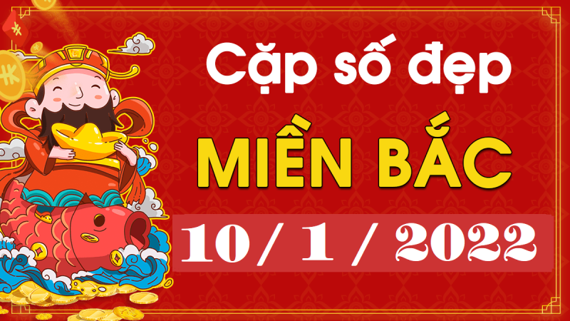 Dự đoán XSMB 10/1/2024 – thống kê dự đoán kết quả thứ 2