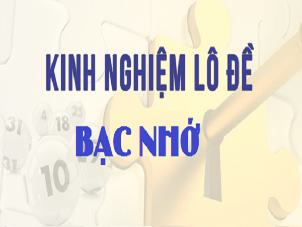 kết hợp bạc nhớ theo giải siêu lô trúng 100% bạn nên biết