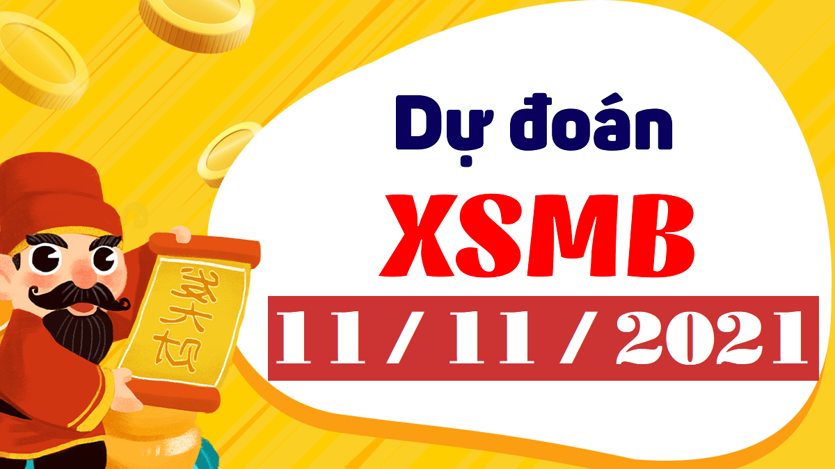 Dự đoán XSMB 11/11/2024 – thống kê dự đoán kết quả thứ 5